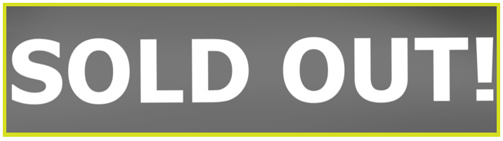 SOLD OUT - SORRY!